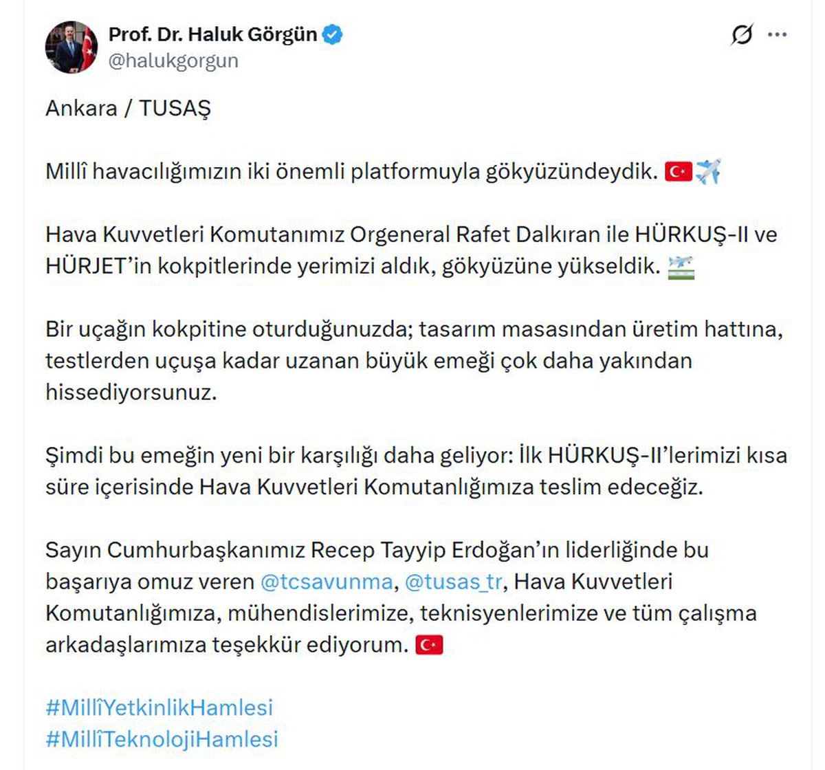 Haluk Görgün ve Orgeneral Dalkıran, HÜRKUŞ-2 ve HÜRJET ile test uçuşu gerçekleştirdi