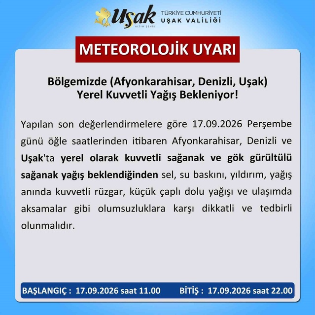 Uşak Valiliği, 17 Eylül'de başlayacak kuvvetli sağanak için uyardı