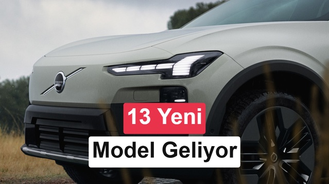 Volvo 2030'a kadar 13 yeni model geliştirecek, yedisi Batı altısı Çin için