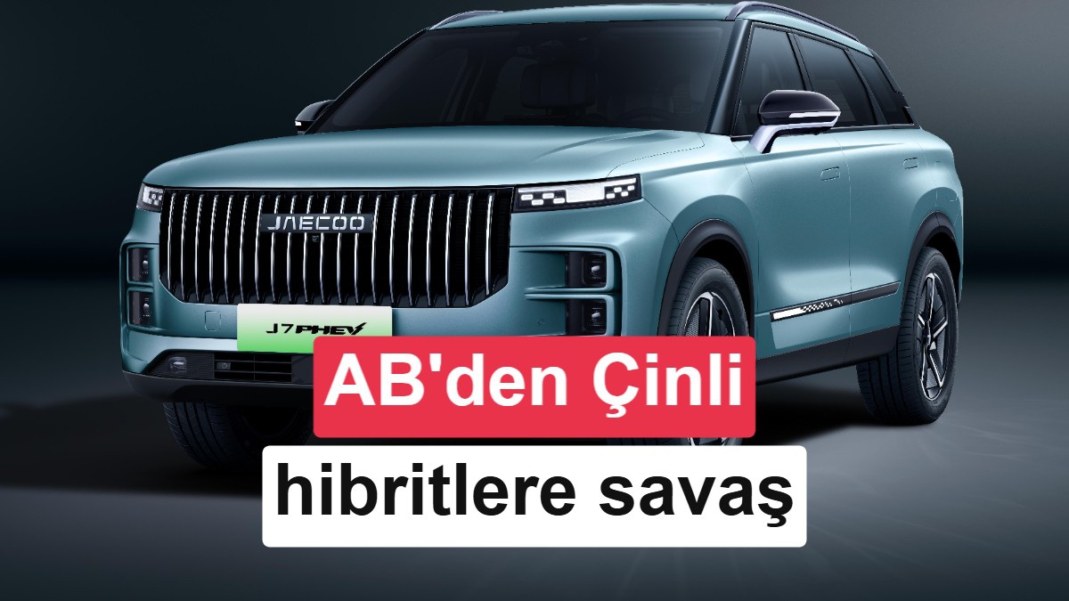 AB, Çin\'den hibrit araç payını yüzde 15\'te sınırlamasını istedi