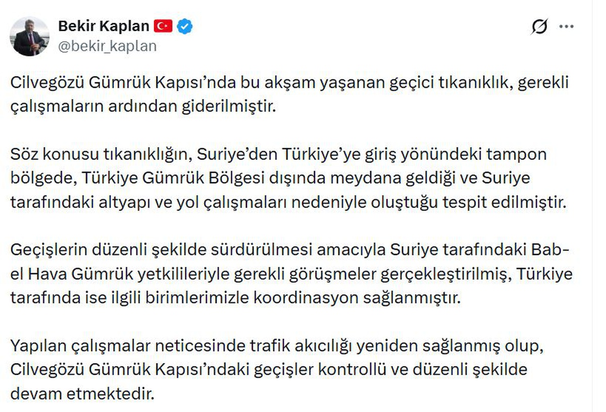 Bakanlık Müşaviri Kaplan, Cilvegözü\'ndeki tıkanıklığın giderildiğini bildirdi