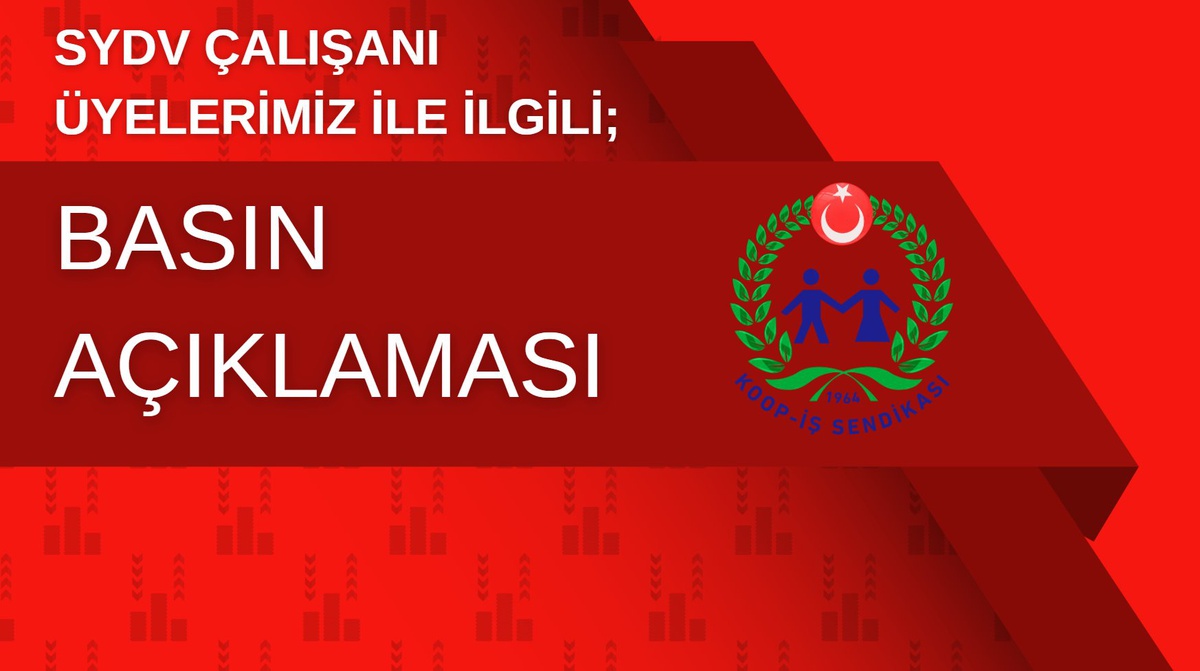 Koop-İş, SYDV çalışanlarının personel maliyeti sayılmasına karşı çıktı