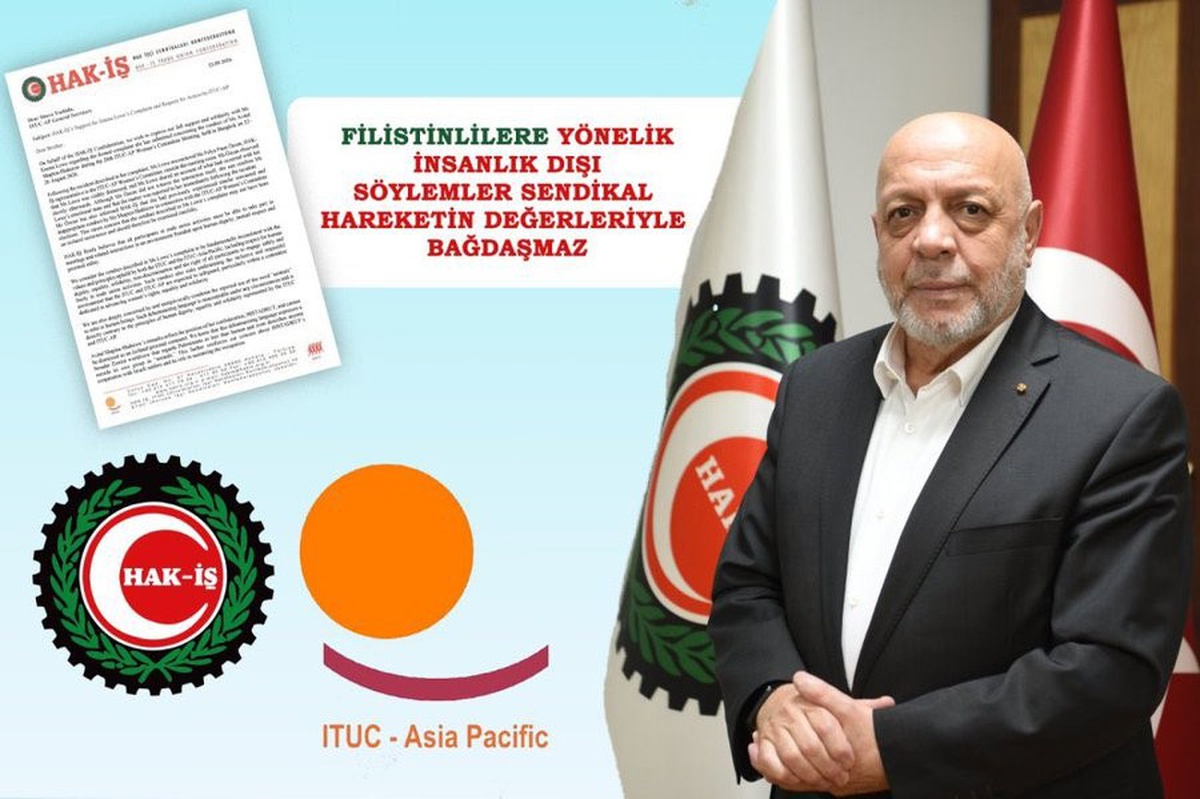 HAK-İŞ, ITUC-AP\'den Bangkok\'ta Filistin tartışmasında tarafsız inceleme istedi