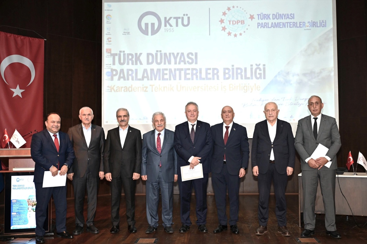 KTÜ ve Türk Dünyası Parlamenterler Birliği\'nin panellerinde Türk dünyası ele alındı