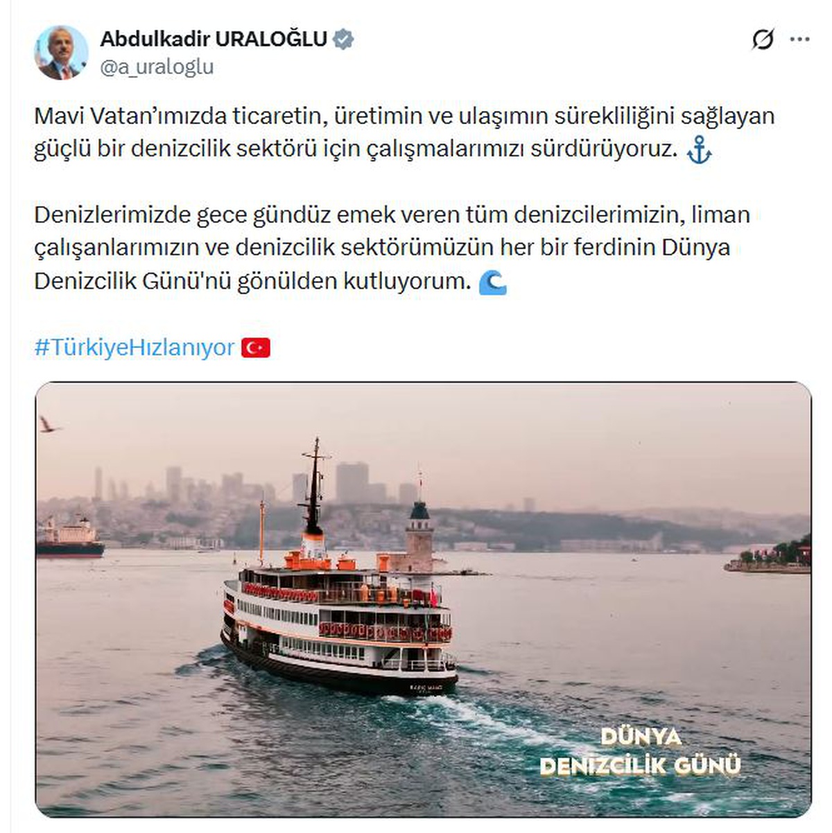 Bakan Uraloğlu, Dünya Denizcilik Günü\'nde denizci ve liman çalışanlarına mesaj verdi