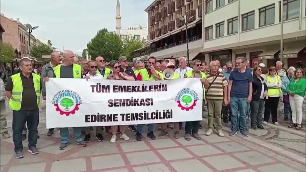 Edirne\'de emekli sendikası tüm emekliler için 25 bin 100 liralık seyyanen zam istedi