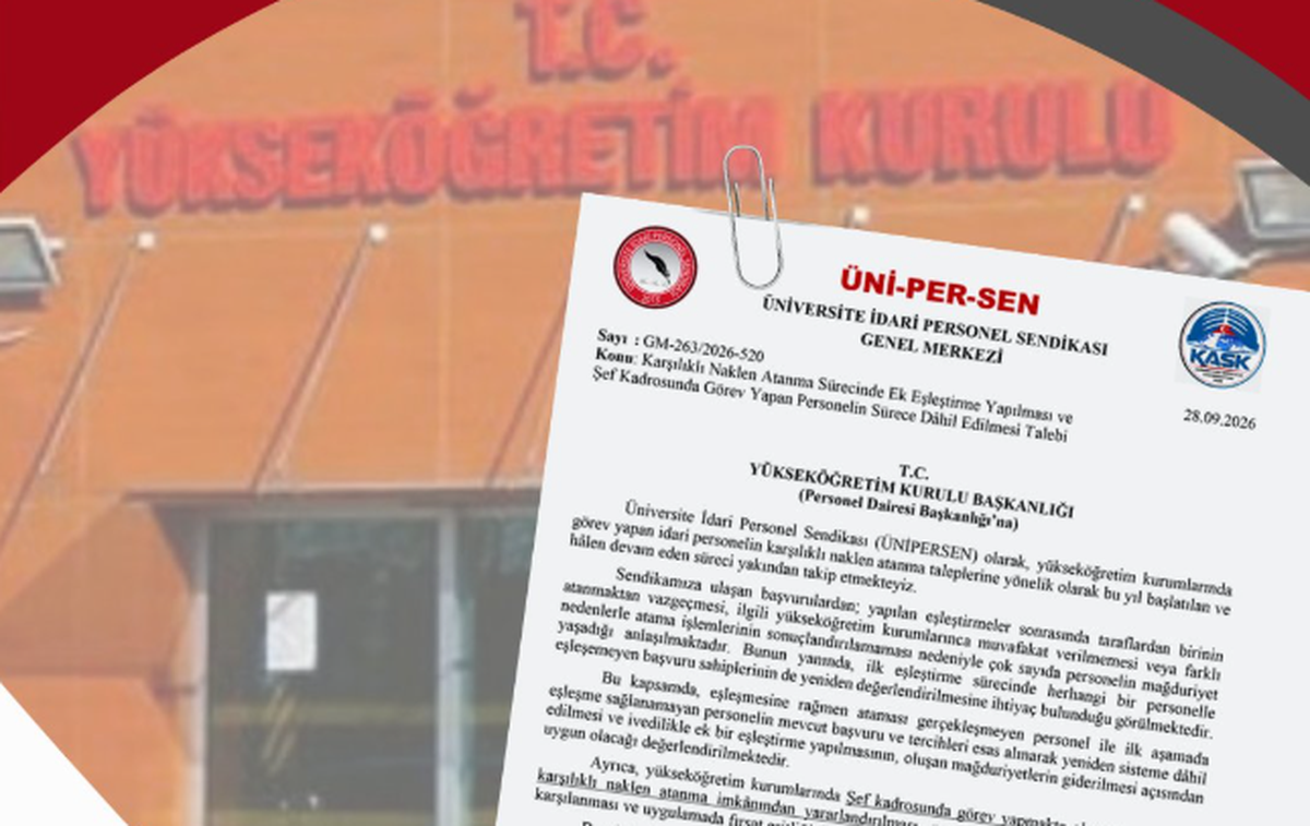 ÜNİPERSEN, ataması sonuçlanmayan personel için YÖK\'e eşleştirme başvurusu yaptı