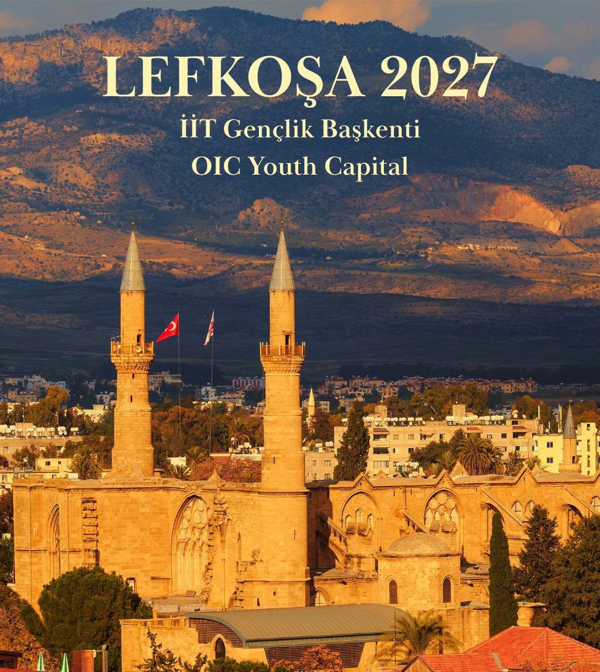 Ataoğlu, Lefkoşa\'nın 2027 İİT Gençlik Başkenti oy birliğiyle seçilmesini başarı saydı