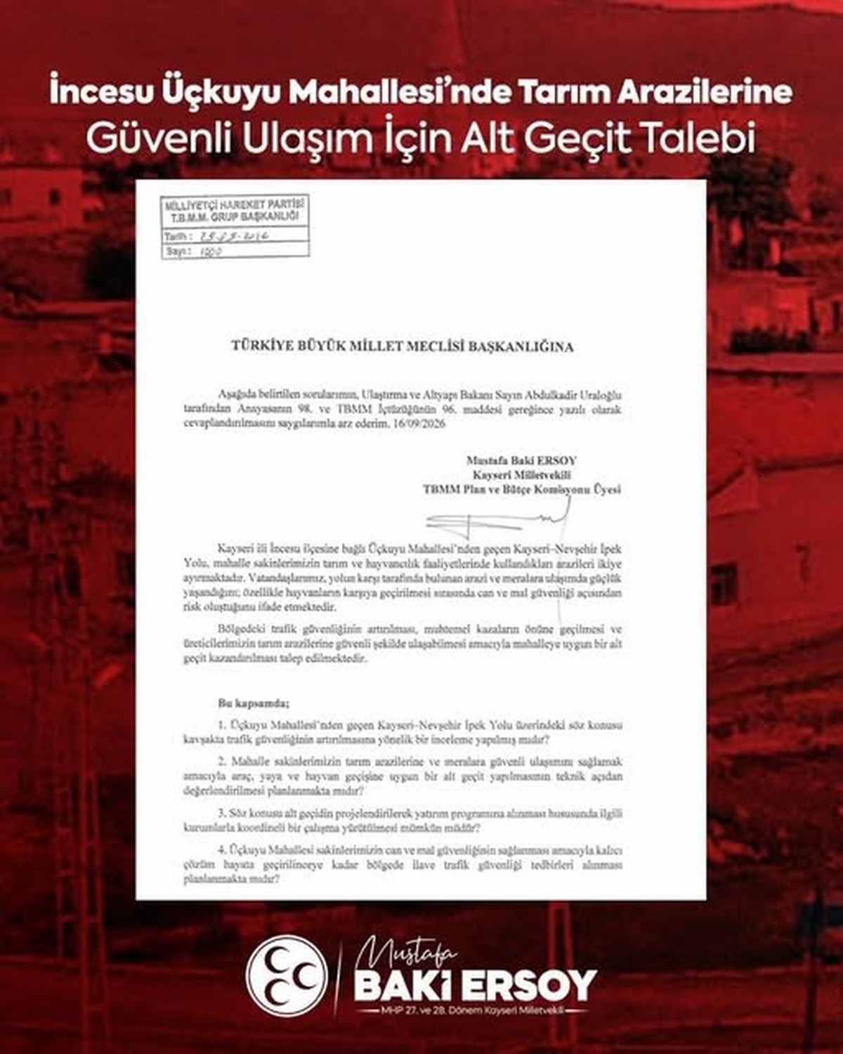 MHP\'li Ersoy, İncesu\'da güvenli ulaşım için TBMM\'ye soru önergesi verdi