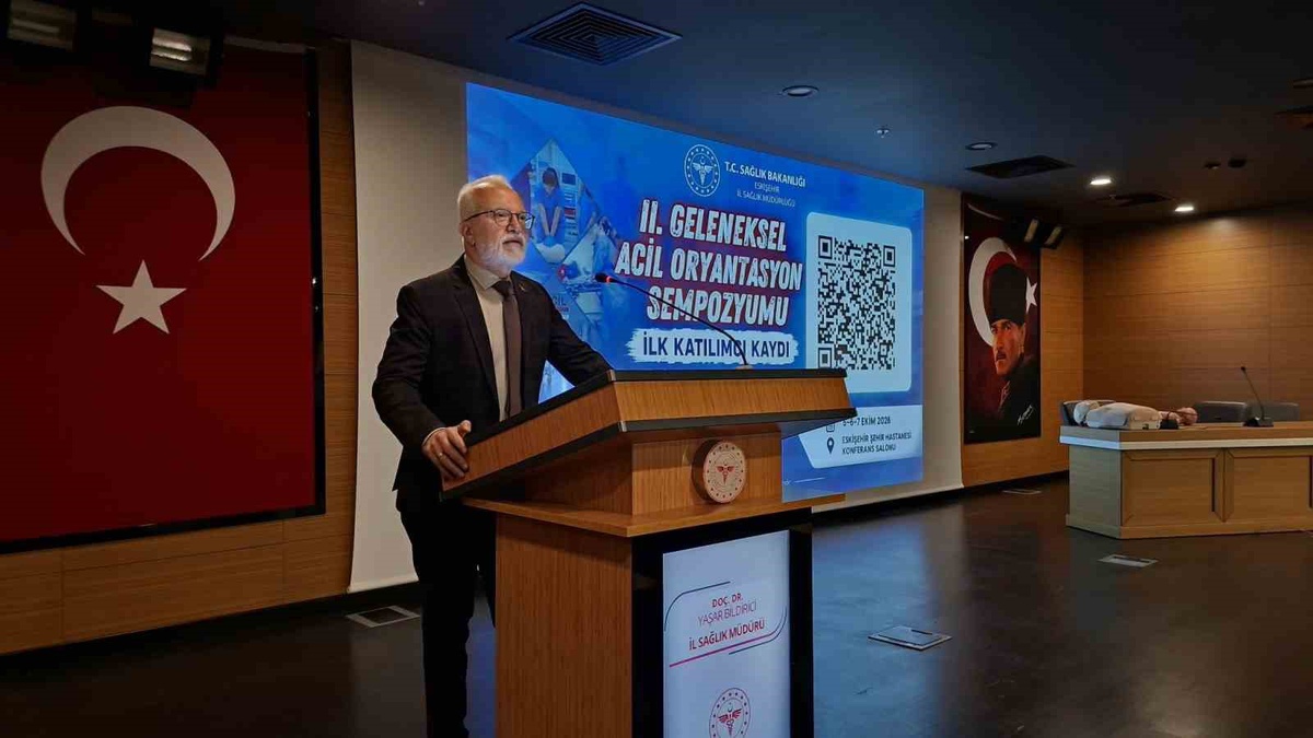 Eskişehir\'de Acil Oryantasyon Sempozyumu 5-7 Ekim\'de Şehir Hastanesi\'nde yapıldı