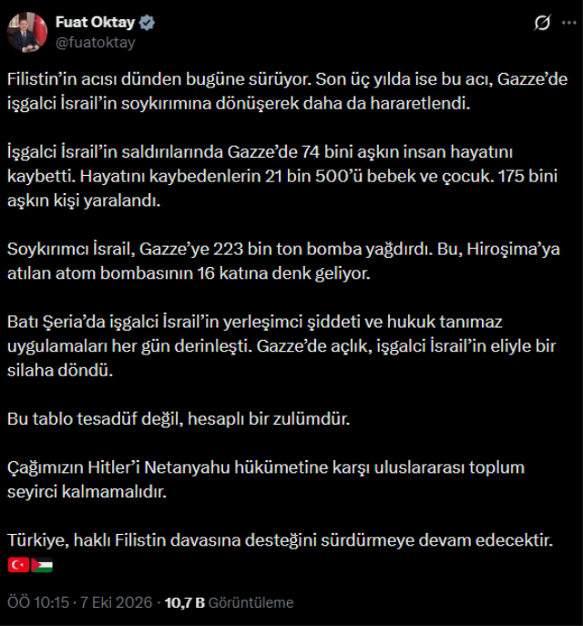 Fuat Oktay'dan Filistin mesajı: Bu tablo tesadüf değil, hesaplı bir zulümdür