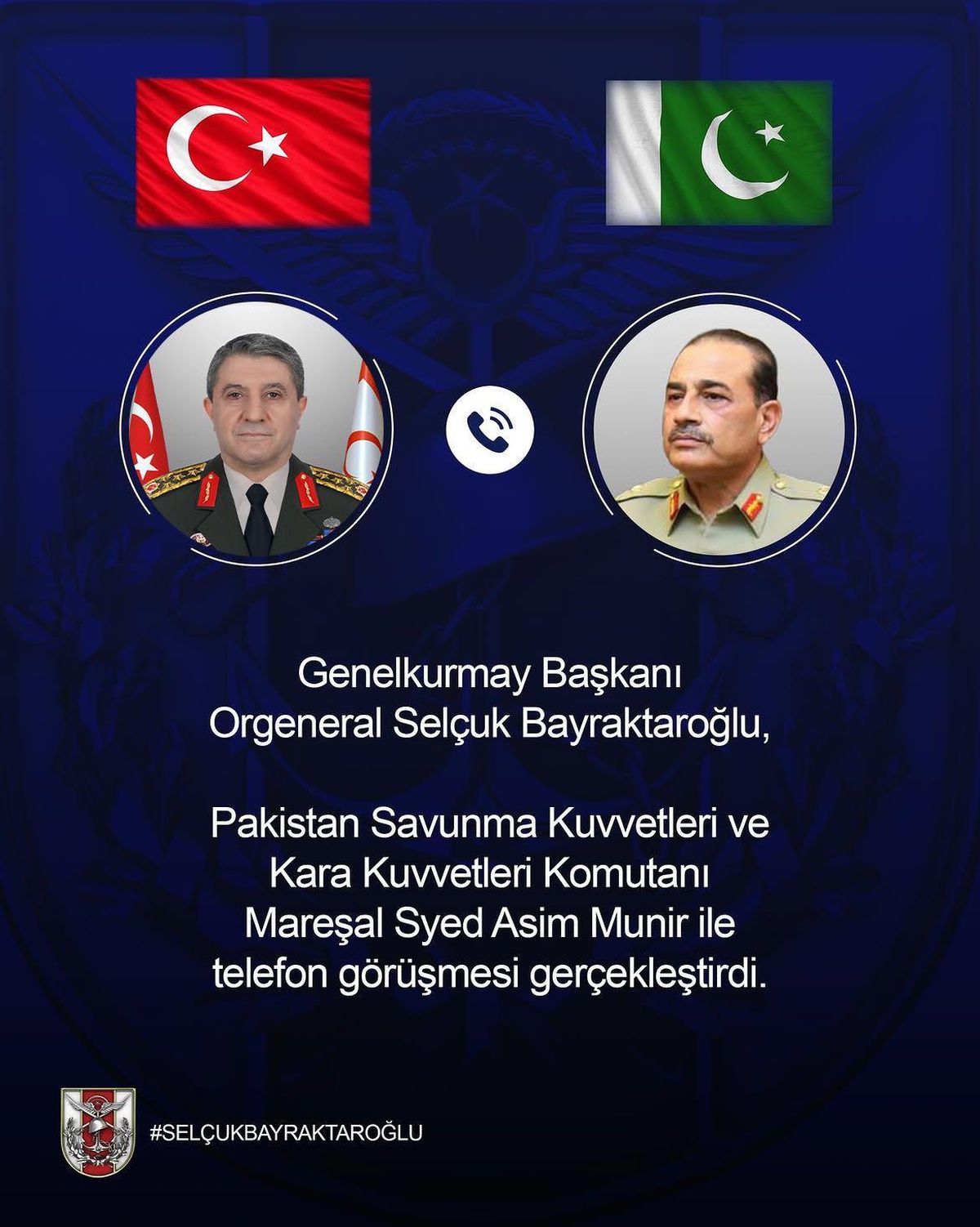 Genelkurmay Başkanı Bayraktaroğlu, Pakistanlı mevkidaşı Munir ile telefonda görüştü