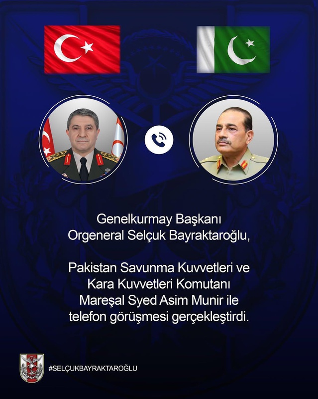 Genelkurmay Başkanı Bayraktaroğlu, Pakistanlı mevkidaşı Munir ile telefonda görüştü