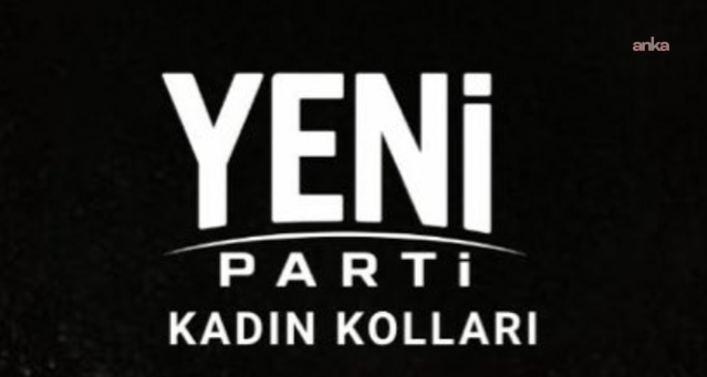 YENİ Parti Kadın Kolları, öldürülen Canan Yıldırım için önleyici politika istedi