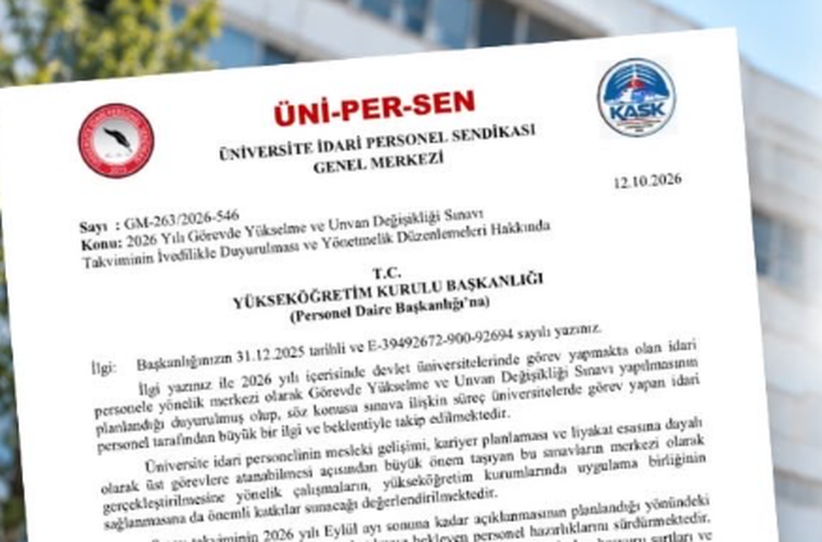 ÜNİPERSEN, 2026 sınav takvimi için YÖK\'e başvurdu, 4/B sürelerini istedi