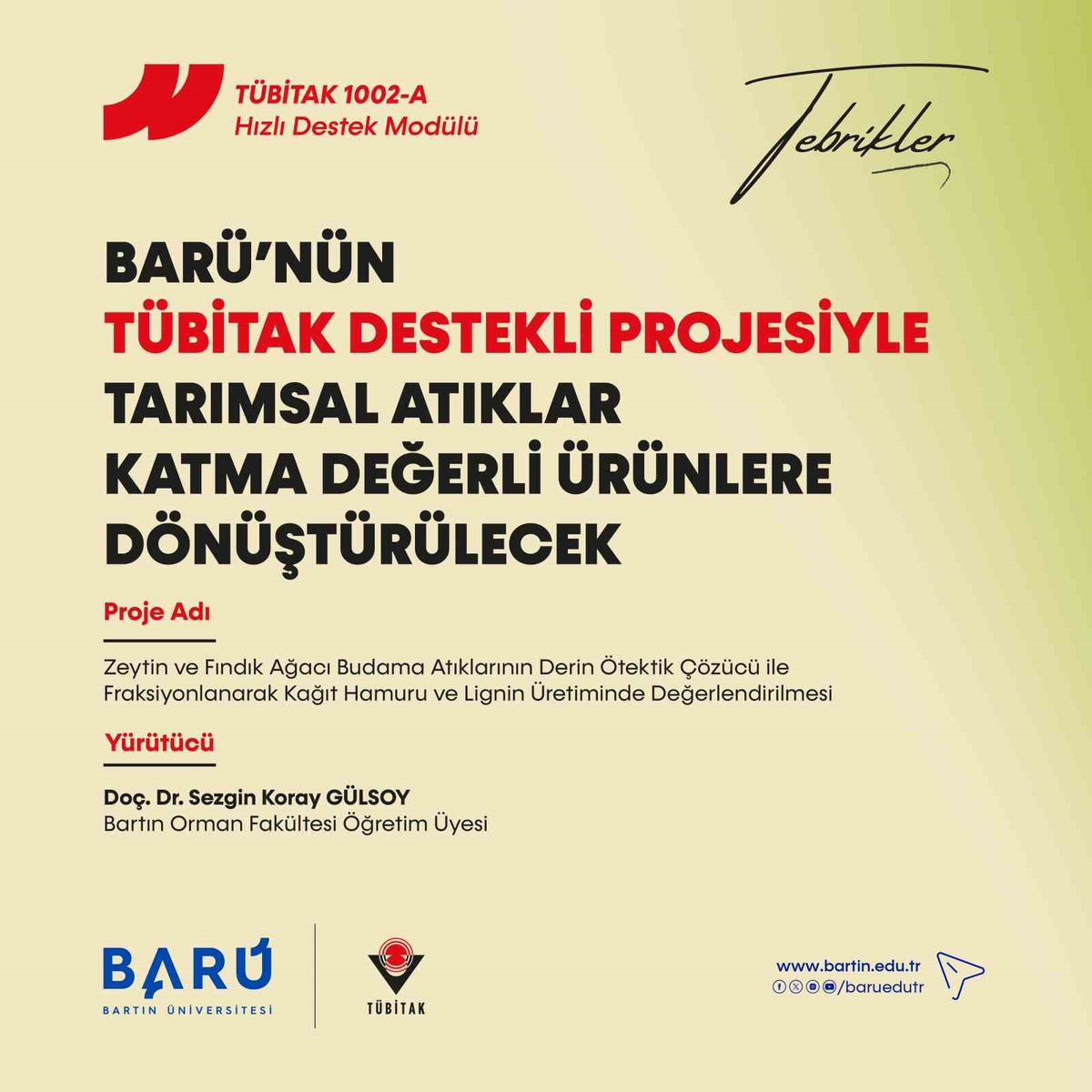 BARÜ\'nün TÜBİTAK destekli projesi zeytin ve fındık budama atıklarını değerlendirecek