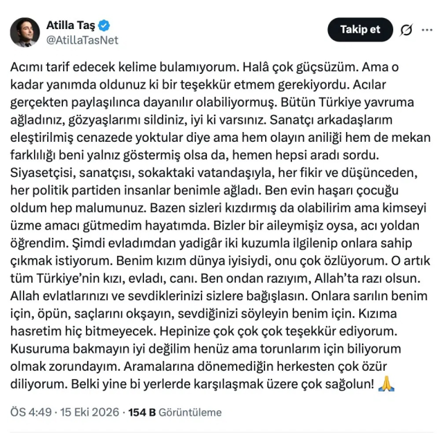 Kızını kaybeden Atilla Taş sessizliğini bozdu! Yürek yakan sözler