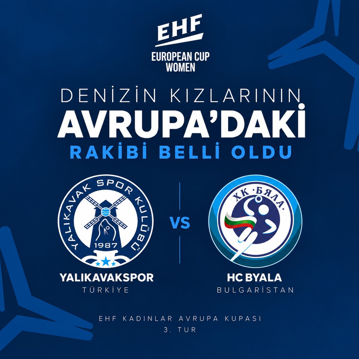 Yalıkavakspor'un EHF Kadınlar Avrupa Kupası 3. turundaki rakibi HC Byala oldu