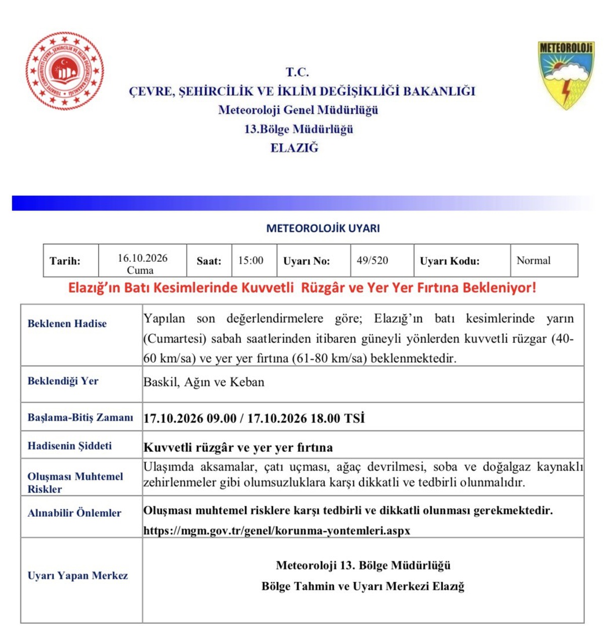 Meteoroloji 13. Bölge Müdürlüğü, Elazığ batısı için yarın rüzgar ve fırtına uyarısı yaptı