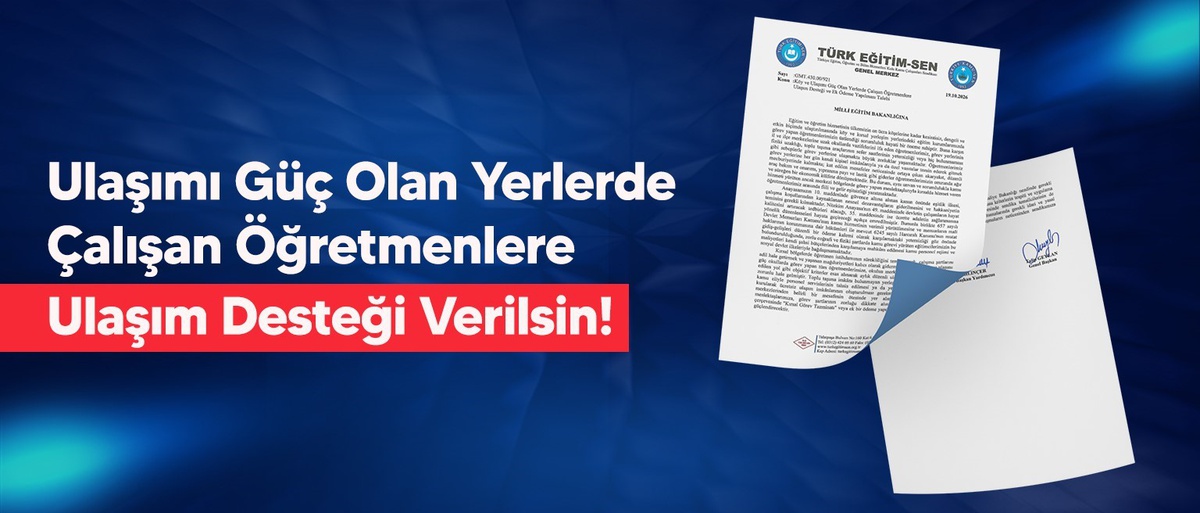 Türk Eğitim-Sen, kırsal öğretmenler için MEB\'e yol desteği talebiyle başvurdu