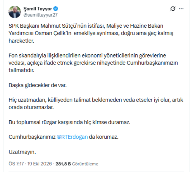 Şamil Tayyar'dan yeni istifaların sinyalini verdi: Erdoğan da korumaz, uzatmayın