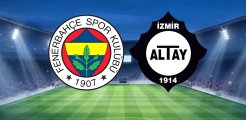 Son Dakika: Fenerbahçe'nin Altay karşısındaki ilk 11'i belli oldu!