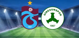 Süper Lig’de Karadeniz derbisi Trabzonspor, Giresunspor’u ağırlıyor