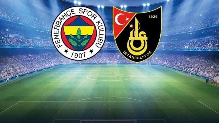 Fenerbahçe-İstanbulspor maçında ilk 11'ler belli oldu